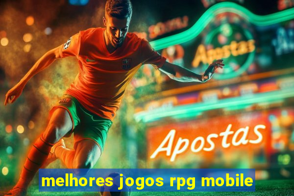 melhores jogos rpg mobile